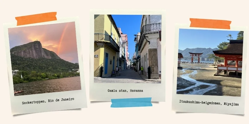 Tre kvinnors favoritplatser: Rio de Janeiro, Havanna, Miyajima Island